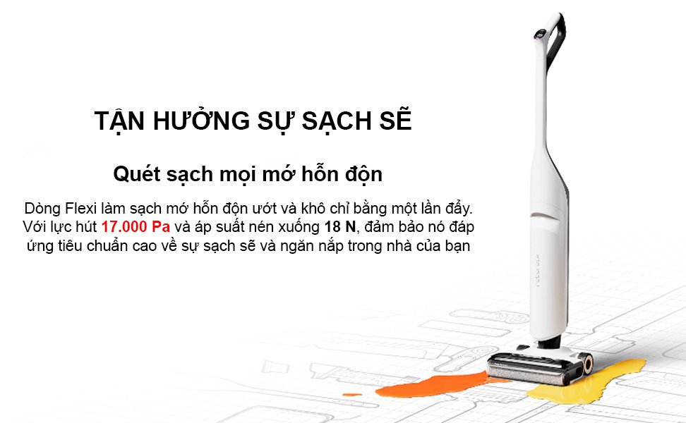Hút bụi lau nhà khô và ướt với lực hút 17.000 Pa